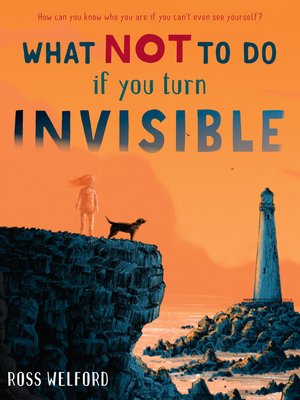 cover image of What Not to Do If You Turn Invisible